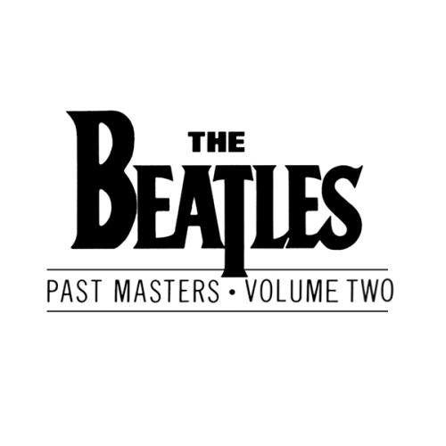 The Beatles – Past Masters, Volume Two – Classic Music Review